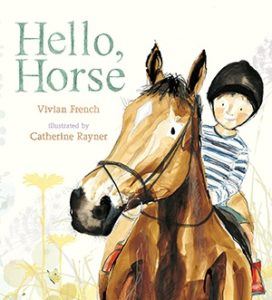 Book cover of Hello, Horse: a girl riding a horse
