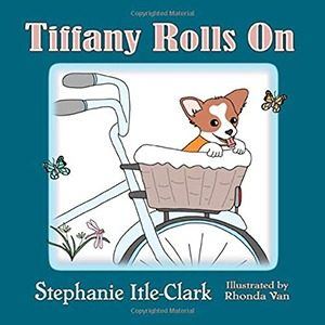 Tiffany Rolls On book cover: a tiny dog in the basket of a bicycle