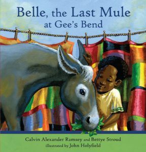 Belle, the Last Mule at Gee's Bend: a mule and a boy