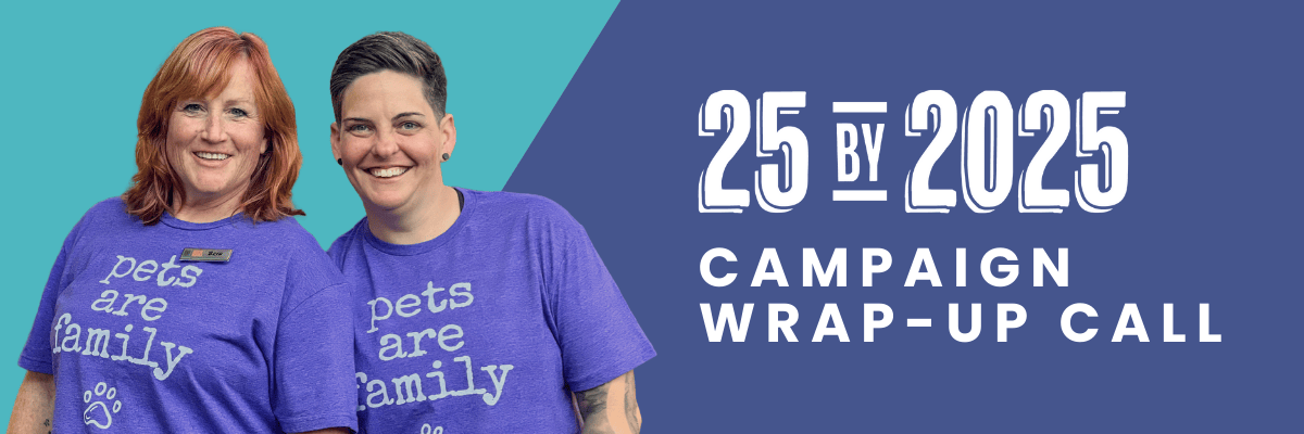 25 by 2025 Campaign Wrap-up Call